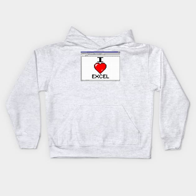 I LOVE EXCEL Kids Hoodie by tvshirts